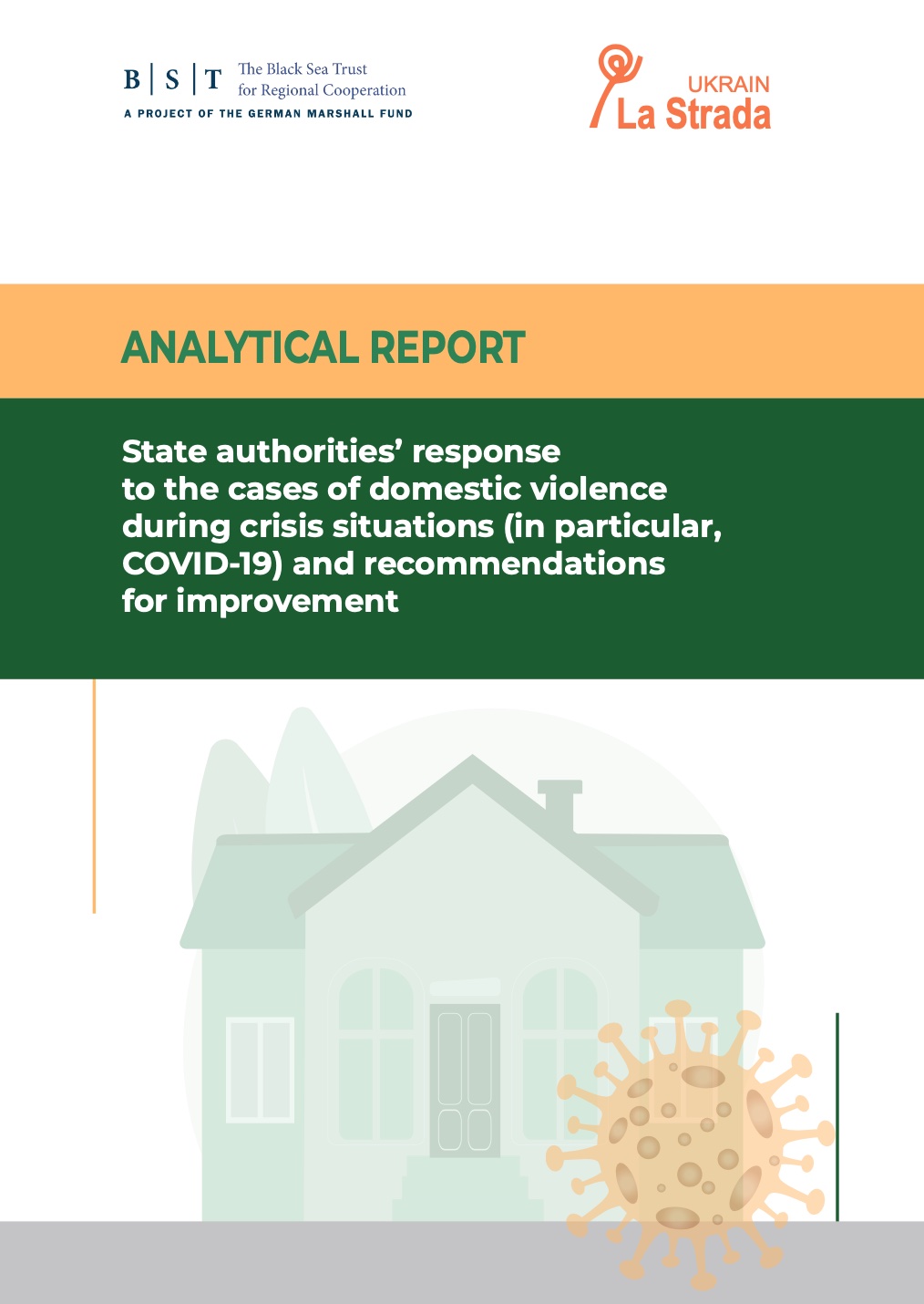 Analytical report "State authorities’ response to the cases of domestic violence during crisis situations (in particular, COVID-19) and recommendations for improvement"